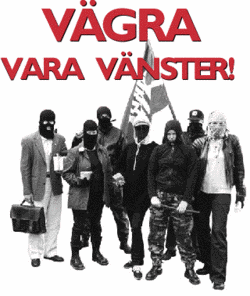 You are currently viewing Vägra vara vänster!