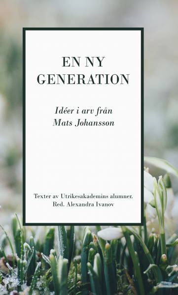 En ny generation: Idéer i arv från Mats Johansson