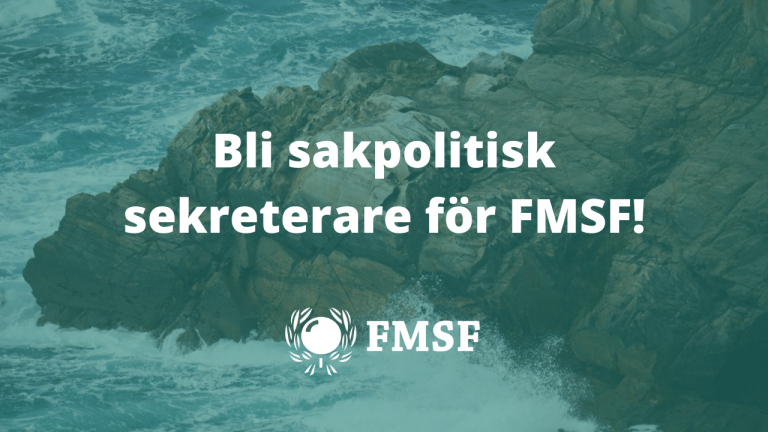 Read more about the article Bli sakpolitisk sekreterare för FMSF!